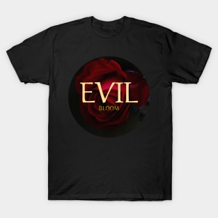 Evil Bloom T-Shirt